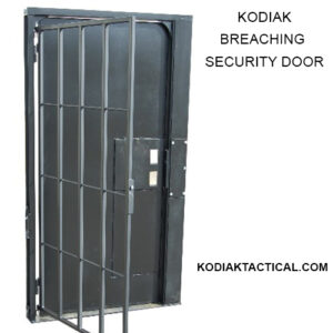 KODIAK BREACHING SECURITY DOOR